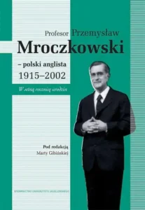 Okładka książki upamiętniająca prof. Mroczkowskiego
